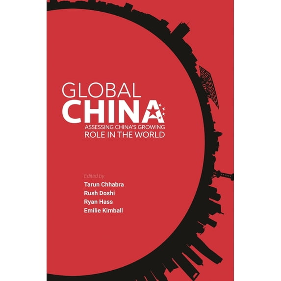 Global China: Assessing China's Growing Role in the World, (Paperback)