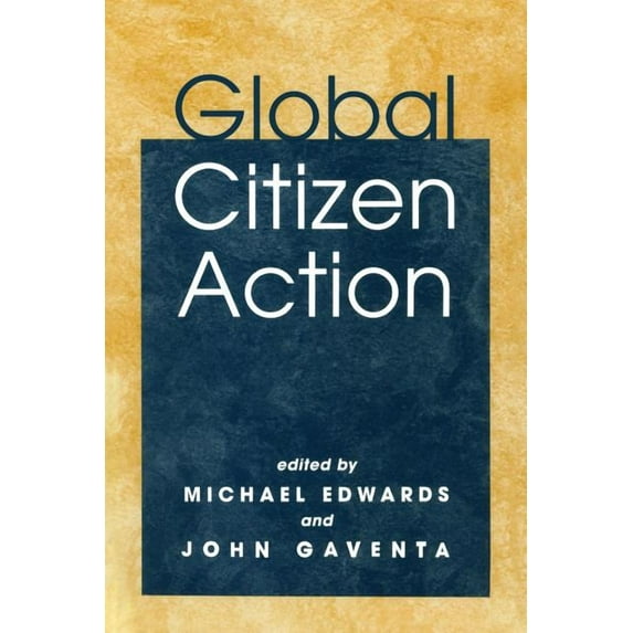 Global Citizen Action, (Paperback)