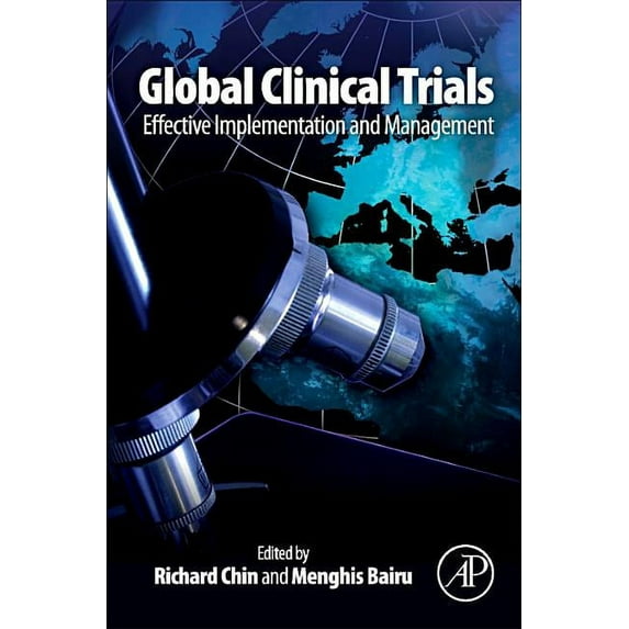 Global Clinical Trials: Effective Implementation and Management, (Paperback)