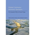 thumbnail image 1 of Pre-Owned Global Commons, Domestic Decisions: The Comparative Politics of Climate Change (American and Comparative Environmental Policy), 9780262514316, 0262514311, Paperback, American First edition, 1 of 1