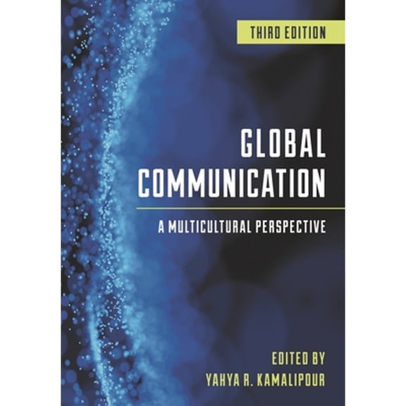 Pre-Owned Global Communication : A Multicultural Perspective (Edition 3) (Hardcover)