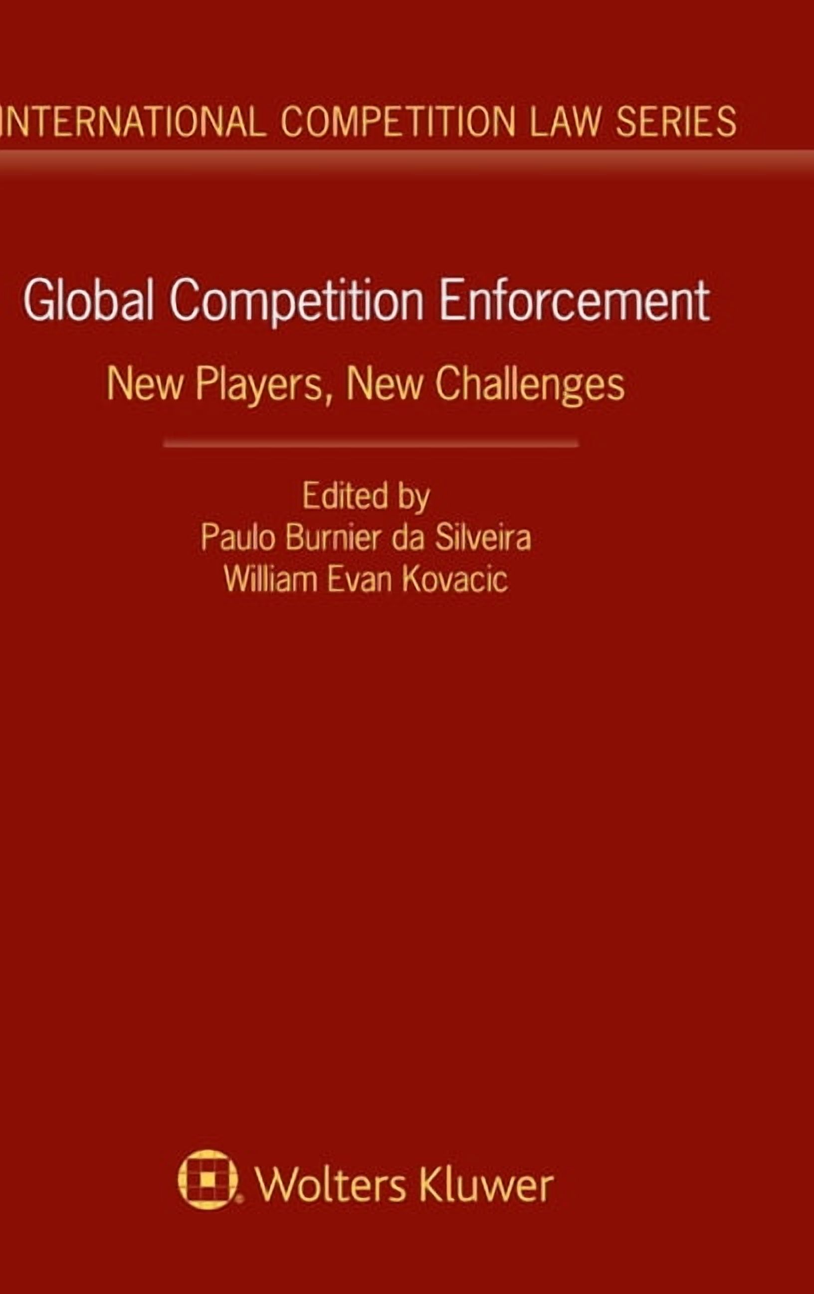 Global Competition Enforcement: New Players, New Challenges, (Hardcover)