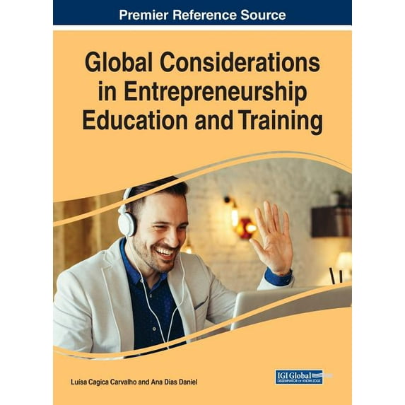 Global Considerations in Entrepreneurship Education and Training (Hardcover)