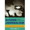 thumbnail image 1 of Global Crises and the Media Citizen Journalism: Global Perspectives- Volume 2, Book 14, (Hardcover), 1 of 1