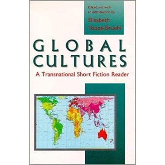 Pre-Owned Global Cultures: A Transnational Short Fiction Reader (Paperback) 0819562823 9780819562821
