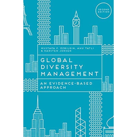 Pre-Owned Global Diversity Management: An Evidence-Based Approach (Paperback)