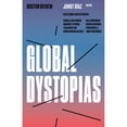 thumbnail image 1 of Pre-Owned Global Dystopias (Paperback) 1946511048 9781946511041, 1 of 1