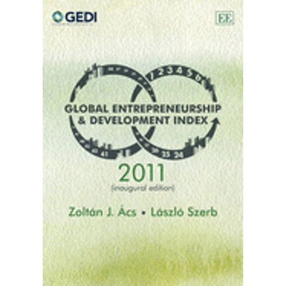 Global Entrepreneurship and Development Index 2011 (Hardcover) by Zoltán J. Ács, László Szerb