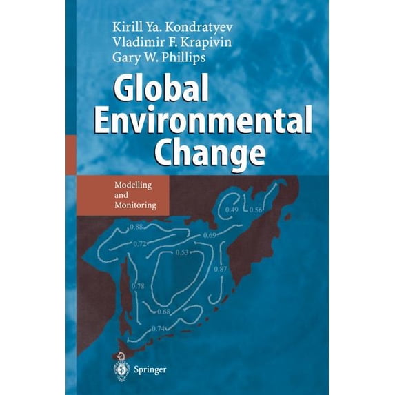 Global Environmental Change: Modelling and Monitoring, (Paperback)