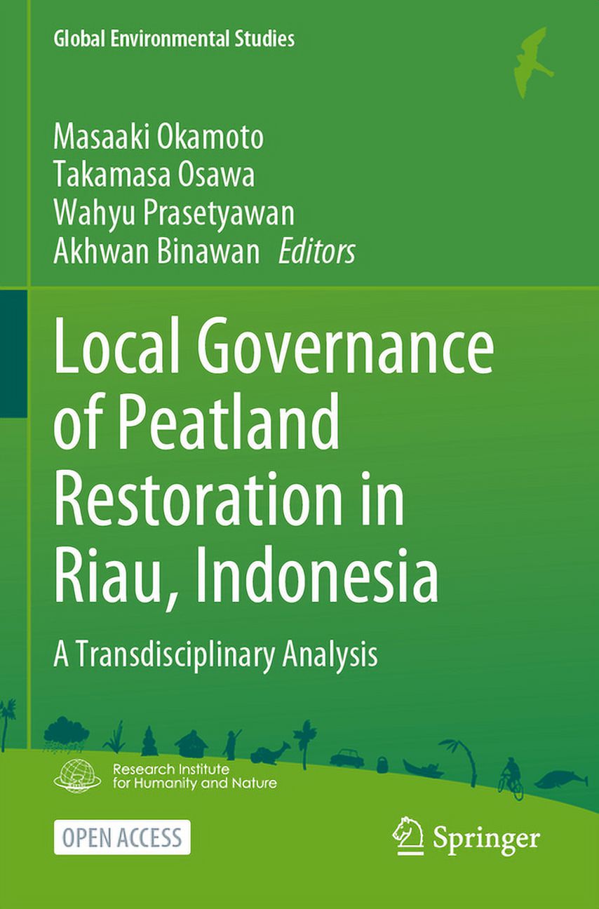 Global Environmental Studies Local Governance of Peatland Restoration ...