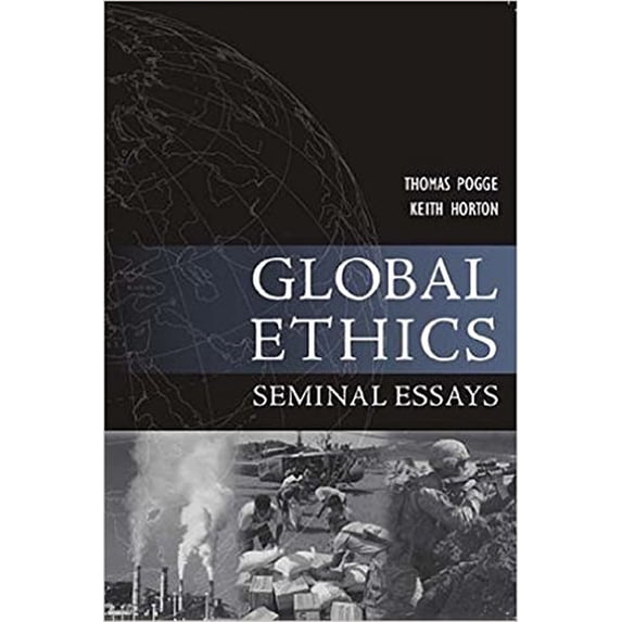 Pre-Owned Global Ethics: Seminal Essays (Paperback) 1557788707 9781557788702