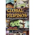 thumbnail image 1 of Pre-Owned Global Filipinos: Migrants' Lives in the Virtual Village ( Paperback 9780253002051) by Deirdre McKay, 1 of 1