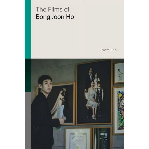 Global Film Directors: The Films of Bong Joon Ho (Hardcover)