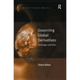 thumbnail image 1 of Global Finance Governing Global Derivatives: Challenges and Risks, (Hardcover), 1 of 1