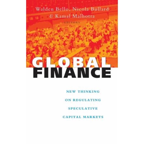 Pre-Owned Global Finance: New Thinking on Regulating Speculative Capital Markets (Paperback) 1856497925 9781856497923