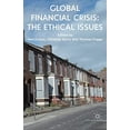 thumbnail image 1 of Pre-Owned Global Financial Crisis: The Ethical Issues (Paperback) 0230293514 9780230293519, 1 of 1