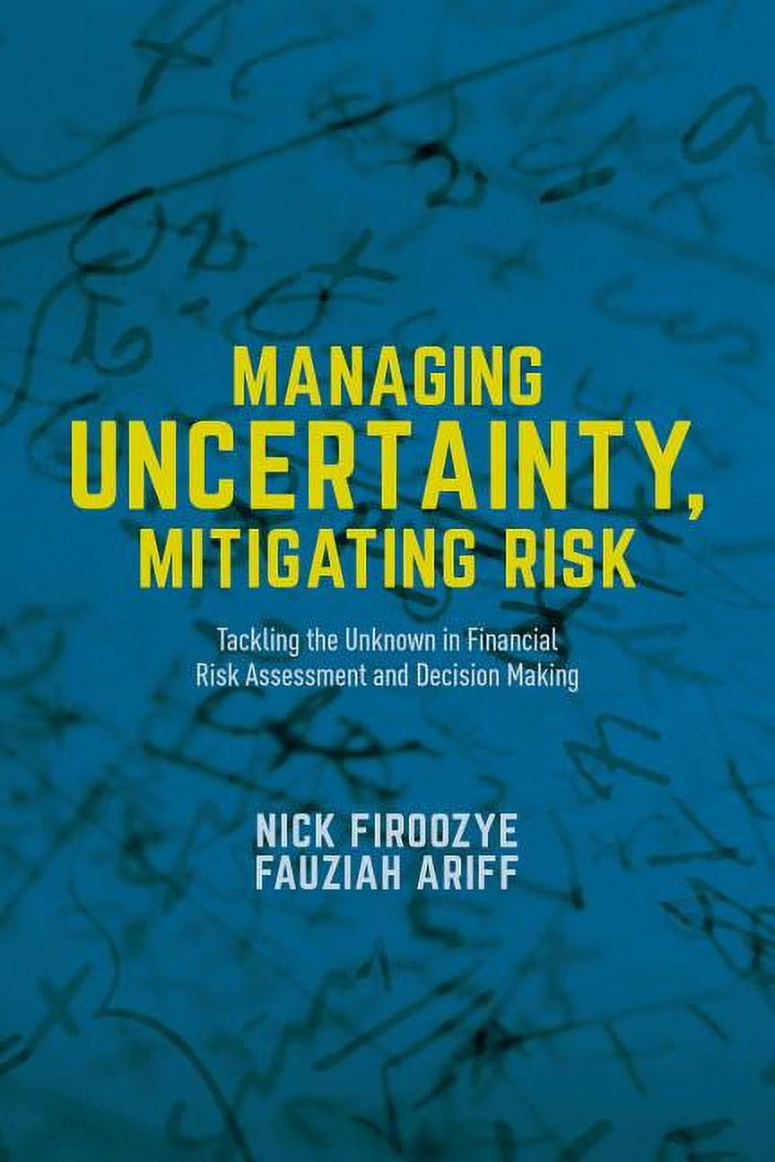 Global Financial Markets Managing Uncertainty, Mitigating Risk ...