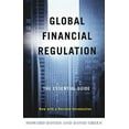 thumbnail image 1 of Global Financial Regulation: The Essential Guide (Now with a Revised Introduction) (Hardcover), 1 of 1