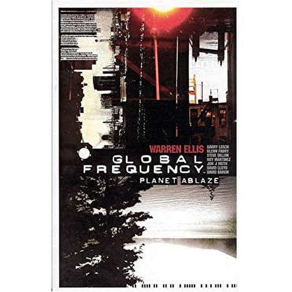 Pre-Owned Global Frequency: Planet Ablaze (Paperback) 1401202748 9781401202743