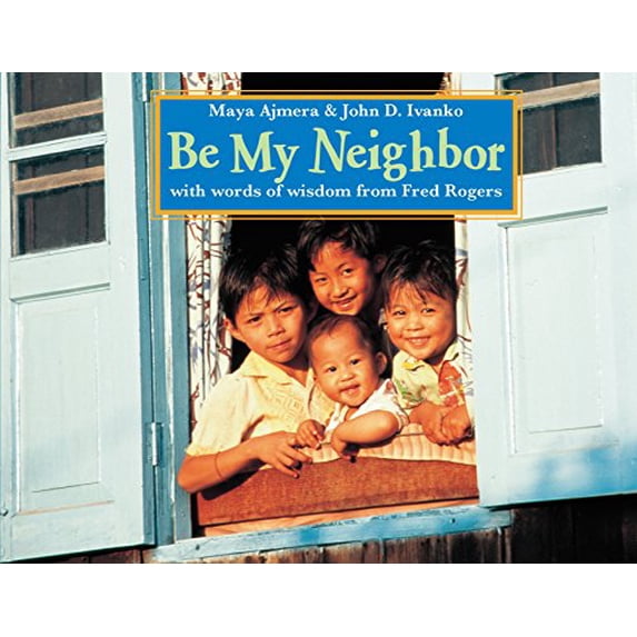 Pre-Owned Be My Neighbor (Paperback) 1570916853 9781570916854