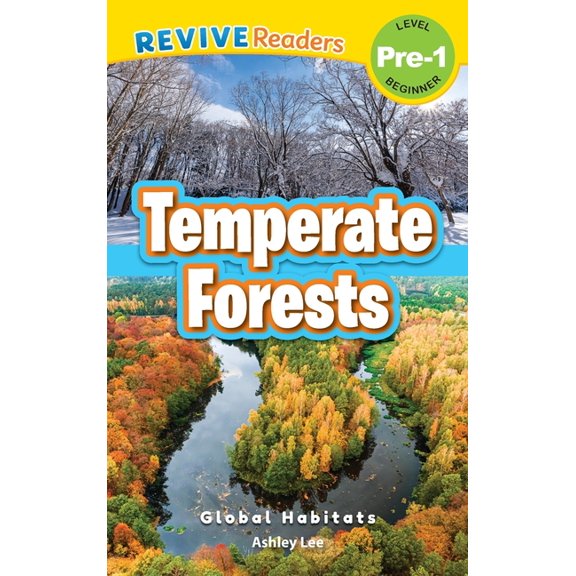 Global Habitats, Level Pre-1 Temperate Forests: Global Habitats (Revive Readers, Level Pre-1), Book 1, (Hardcover)