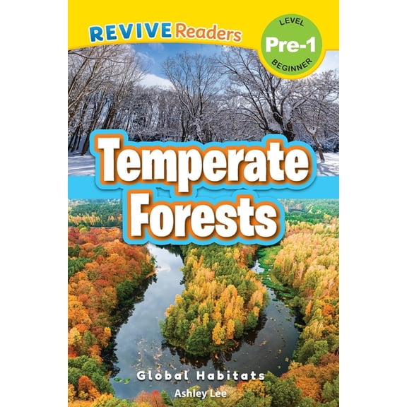 Global Habitats, Level Pre-1 Temperate Forests: Global Habitats (Revive Readers, Level Pre-1), Book 1, (Paperback)