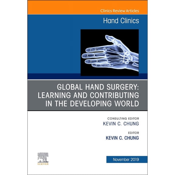 Global Hand Surgery: Learning and Contributing in Low- and Middle-Income