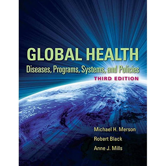 Pre-Owned Global Health: Diseases, Programs, Systems, and Policies