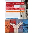 thumbnail image 1 of Global Health Humanities: The Fighting for the Soul of General Practice : The Algorithm Will See You Now (Paperback), 1 of 1