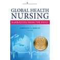 thumbnail image 1 of Pre-Owned Global Health Nursing: Narratives from the Field (Paperback) 0826121179 9780826121172, 1 of 1