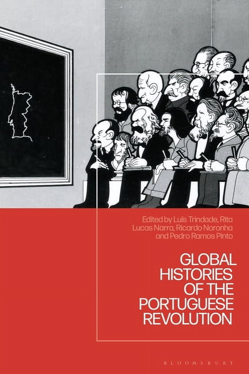 Global Histories of the Portuguese Revolution, (Paperback)