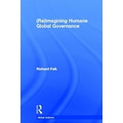 Global Horizons ReImagining Humane Global Governance, Hardcover