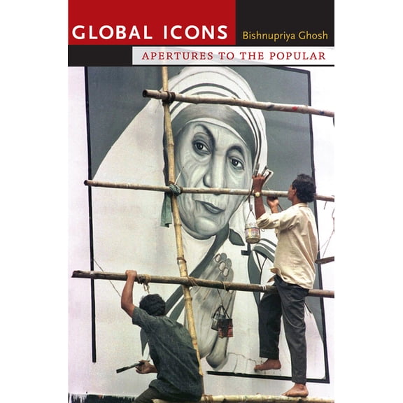 Global Icons: Apertures to the Popular, (Paperback)