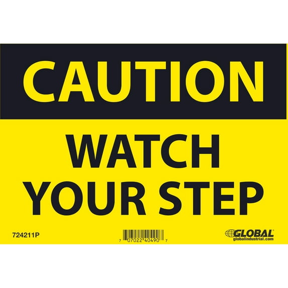 Global Industrial B2332378 Caution Watch Your Step Pressure Sensitive Vinyl Sign - 7 x 10 in.
