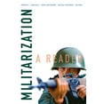 thumbnail image 1 of Global Insecurities Militarization: A Reader, (Paperback), 1 of 1