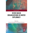 thumbnail image 1 of Global Institutions River Basin Organizations in Water Diplomacy, (Paperback), 1 of 1
