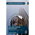 thumbnail image 1 of Global Institutions The Idea of World Government: From ancient times to the twenty-first century, (Paperback), 1 of 1