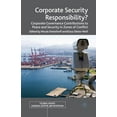 thumbnail image 1 of Global Issues Corporate Security Responsibility?: Corporate Governance Contributions to Peace and Security in Zones of Conflict, (Paperback), 1 of 1