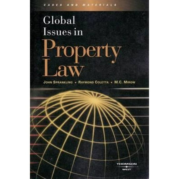 Pre-Owned Global Issues in Property Law (Paperback) 0314167293 9780314167293