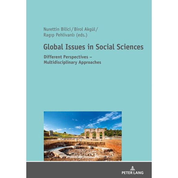 Global Issues in Social Sciences: Different Perspectives - Multidisciplinary Approaches (Paperback)