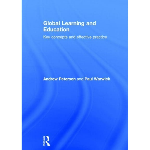 Global Learning and Education: Key concepts and effective practice, (Hardcover)