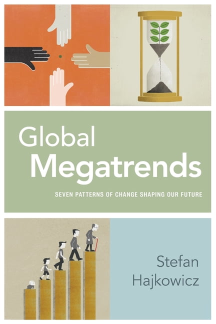 Global Megatrends: Seven Patterns of Change Shaping Our Future, (Paperback)