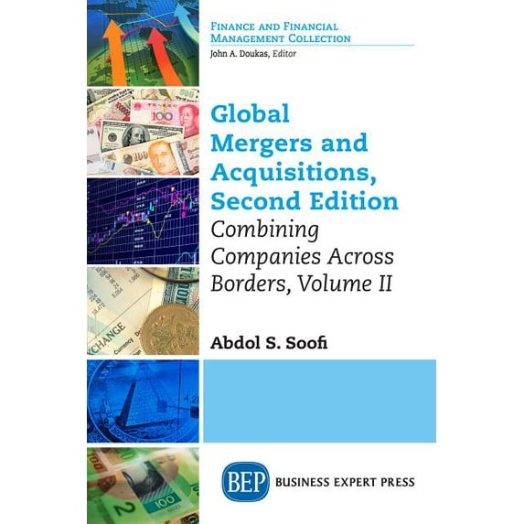 Global Mergers and Acquisitions, Volume II: Combining Companies Across Borders, Second Edition, (Paperback)