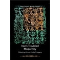 thumbnail image 1 of Global Middle East Iran's Troubled Modernity: Debating Ahmad Fardid's Legacy, Book 5, (Paperback), 1 of 1