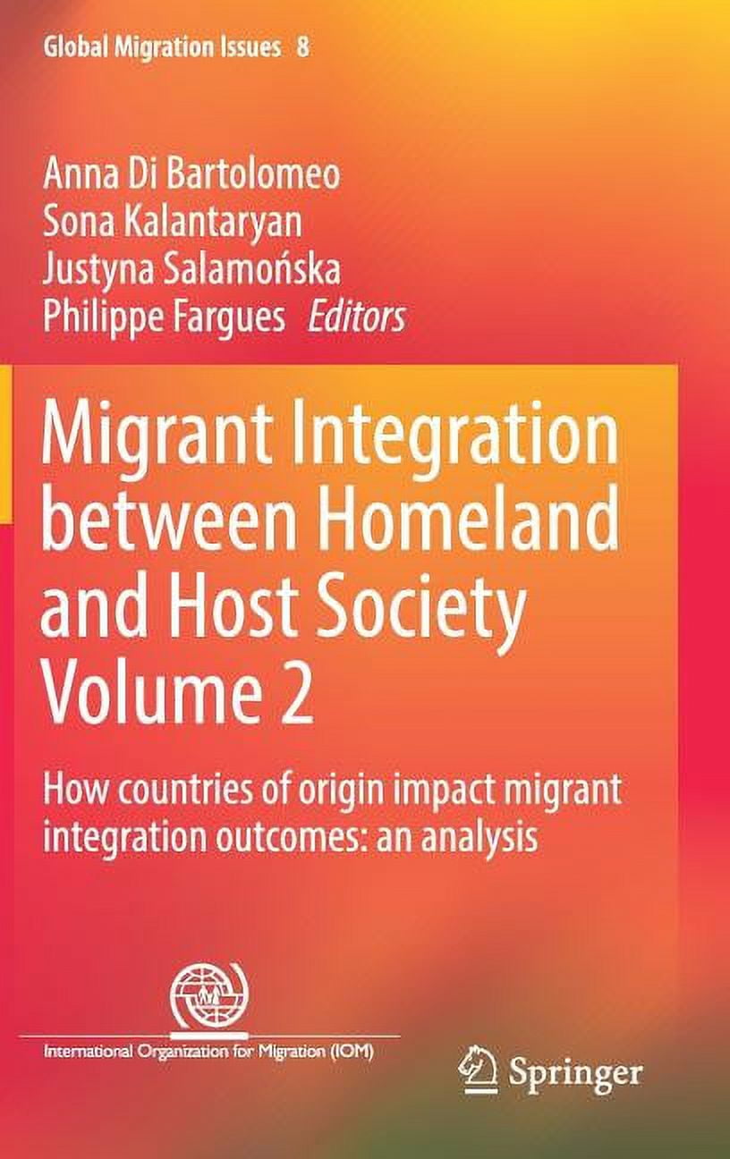 Global Migration Issues Migrant Integration Between Homeland and Host ...