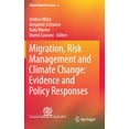 thumbnail image 1 of Global Migration Issues Migration, Risk Management and Climate Change: Evidence and Policy Responses, Book 6, (Hardcover), 1 of 1