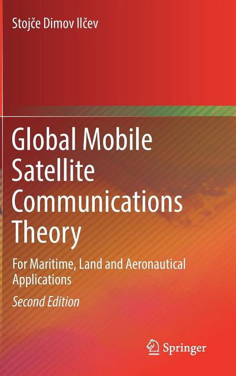 Global Mobile Satellite Communications Theory: For Maritime, Land