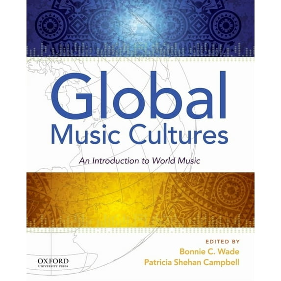 Global Music Cultures: An Introduction to World Music, (Paperback)
