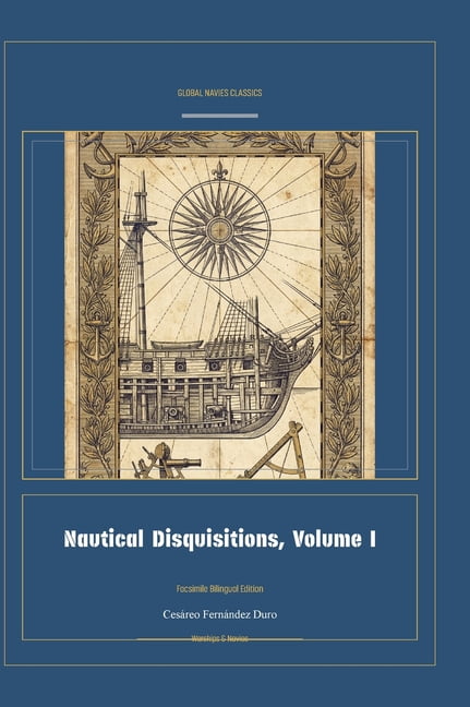 Global Navies Classics Nautical Disquisitions, Volume I, Book 31, (Hardcover)