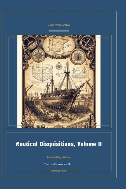 Global Navies Classics Nautical Disquisitions, Volume II, Book 32, (Hardcover)